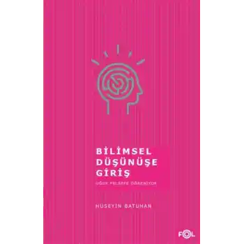 Bilimsel Düşünüşe Giriş