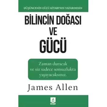 Bilincin Doğası ve Gücü