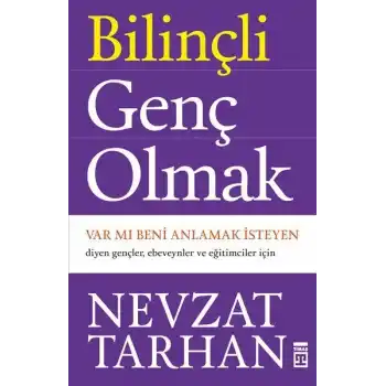 Bilinçli Genç Olmak