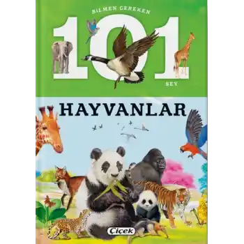 Bilmen Gereken 101 Şey - Hayvanlar