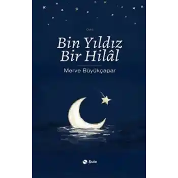 Bin Yıldız Bir Hilal