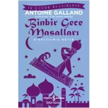 Binbir Gece Masalları (Kısaltılmış Metin)