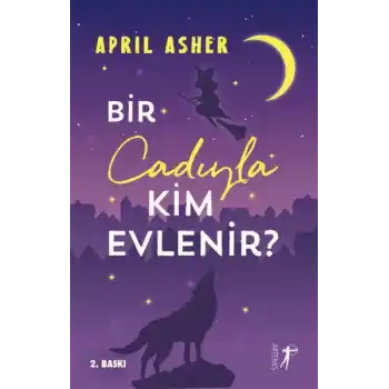 Bir Cadıyla Kim Evlenir?