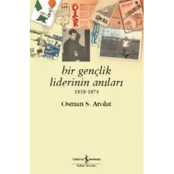 Bir Gençlik Liderinin Anıları 1959 - 1974