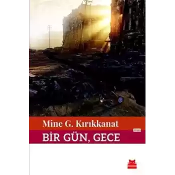 Bir Gün, Gece