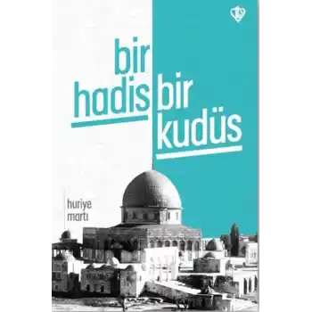 Bir Hadis Bir Kudüs