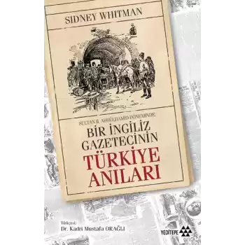 Bir İngiliz Gazetecinin Türkiye Anıları