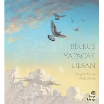 Bir Kuş Yapacak Olsan