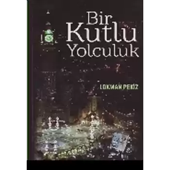 Bir Kutlu Yolculuk