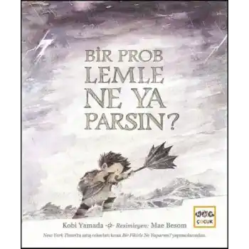 Bir Problemle Ne Yaparsın? (Ciltli)