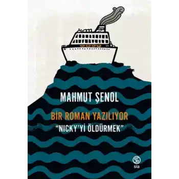 Bir Roman Yazılıyor - Nickyi Öldürmek