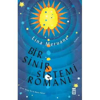 Bir Sinir Sistemi Romanı