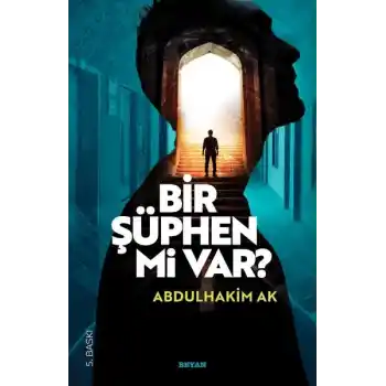 Bir Şüphen Mi Var