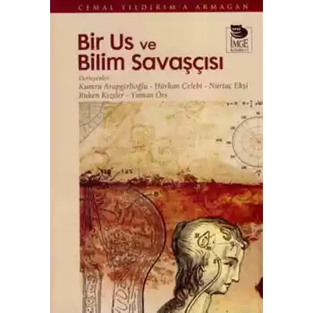 Bir Us ve Bilim Savaşçısı  Cemal Yıldırıma Armağan