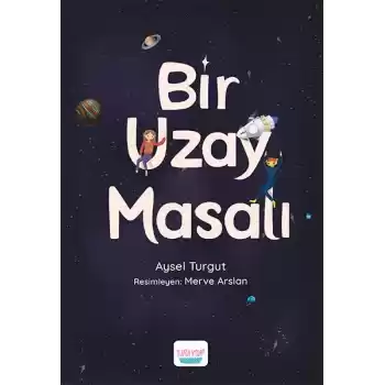 Bir Uzay Masalı