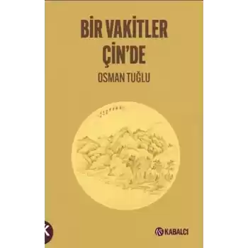 Bir Vakitler Çinde