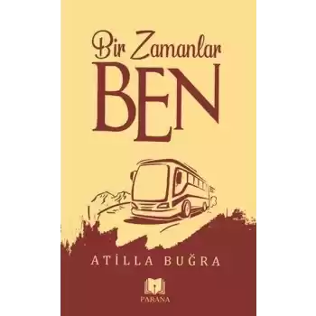 Bir Zamanlar Ben