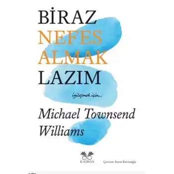 Biraz Nefes Almak Lazım