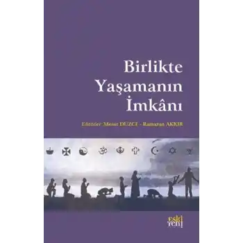 Birlikte Yaşamın İmkanı