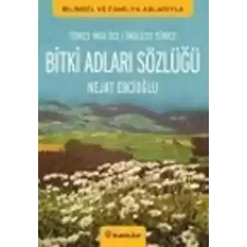 Bitki Adları Sözlüğü  İngilizce - Türkçe / Türkçe - İngilizce
