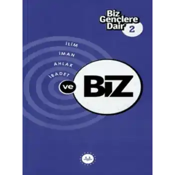 Biz Gençlere Dair 2