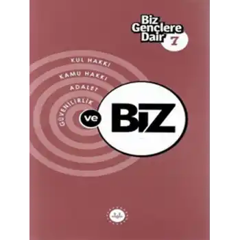 Biz Gençlere Dair 7