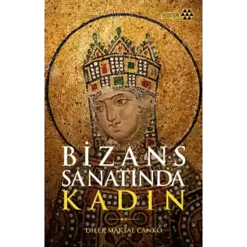 Bizans Sanatında Kadın