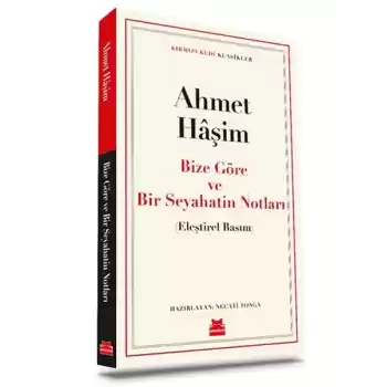 Bize Göre ve Bir Seyahatin Notları