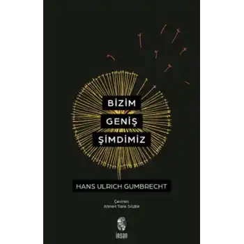 Bizim Geniş Şimdimiz
