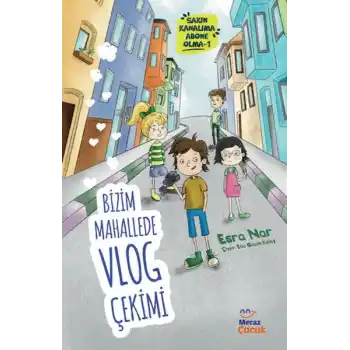 Bizim Mahallede Vlog Çekimi