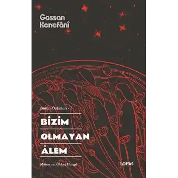 Bizim Olmayan Alem