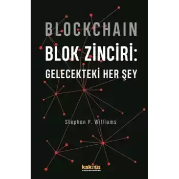 Blockchain Blok Zinciri - Gelecekteki Her Şey