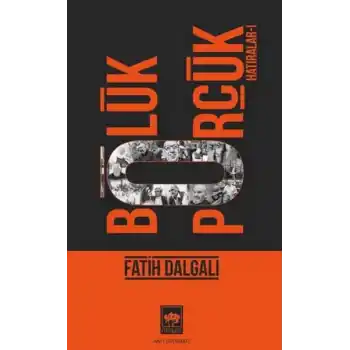 Bölük Pörçük Hatıralar 1