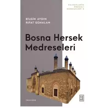 Bosna Hersek Medreseleri