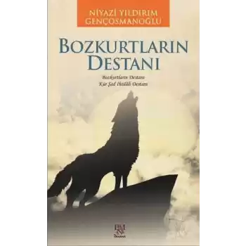 Bozkurtların Destanı