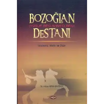 Bozoğlan (Yusuf Beg - Ahmed Beg) Destanı