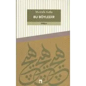Bu Böyledir