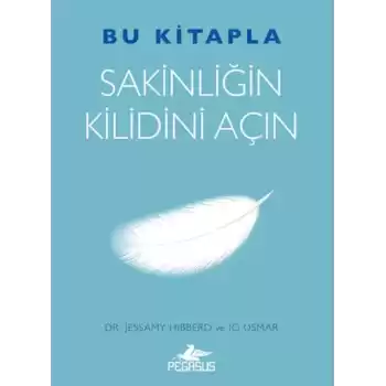 Bu Kitapla Sakinliğin Kilidini Açın