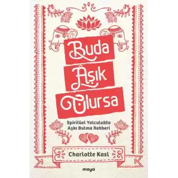 Buda Âşık Olursa