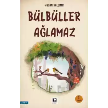 Bülbüller Ağlamaz