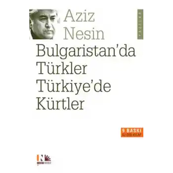 Bulgaristanda Türkler Türkiyede Kürtler