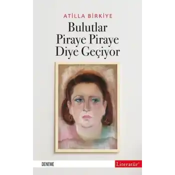 Bulutlar Piraye Piraye Diye Geçiyor