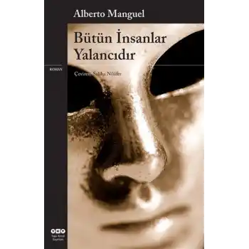 Bütün İnsanlar Yalancıdır