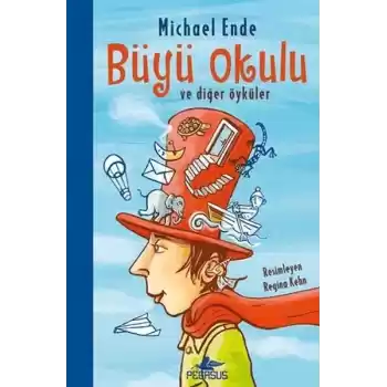 Büyü Okulu Ve Diğer Öyküler