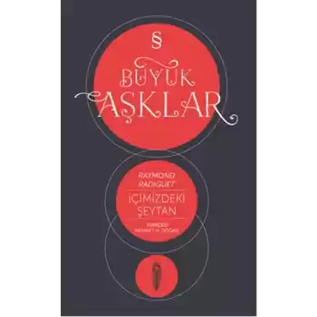 Büyük Aşklar / İçimizdeki Şeytan