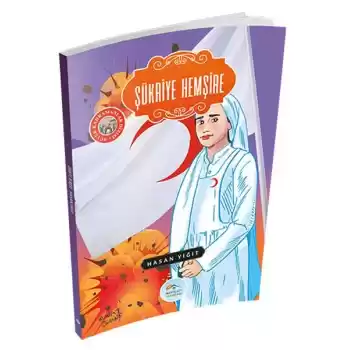 Büyük Kahramanlar - Şükriye Hemşire