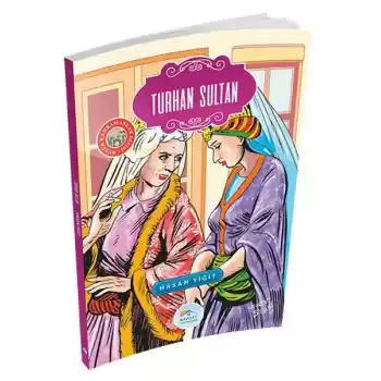 Büyük Kahramanlar - Turhan Sultan