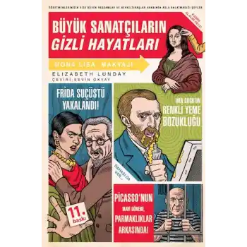Büyük Sanatçıların Gizli Hayatları