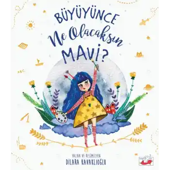 Büyüyünce Ne Olacaksın Mavi?