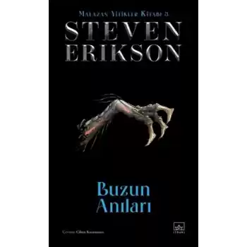 Buzun Anıları - Malazan Yitikler Kitabı 3 (Ciltli)